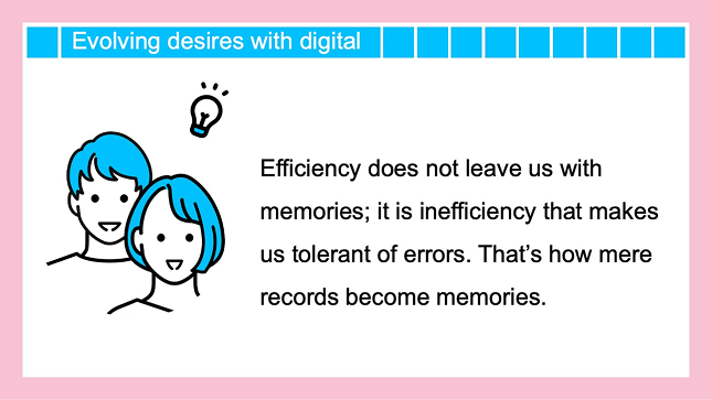 Evolving desires with digital